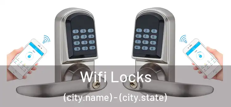  Wifi Locks (city.name) - (city.state)